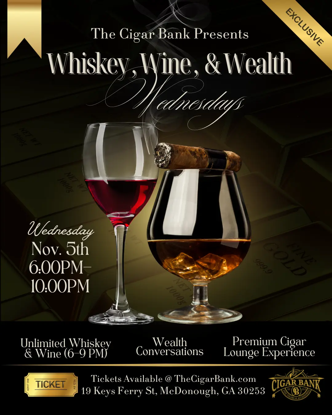 Whiskey Wine & Wealth Wednesday Nov. 5th - Featuring Fritz The Cigar Bank