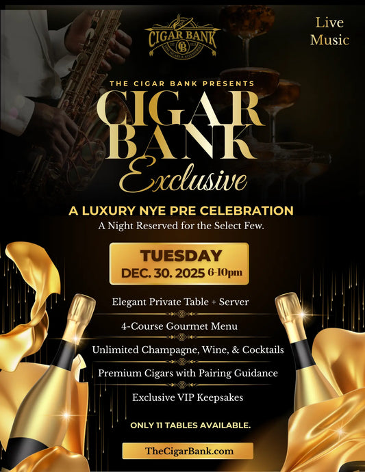The Cigar Bank Exclusive: Pre–NYE Celebration 12.30.25