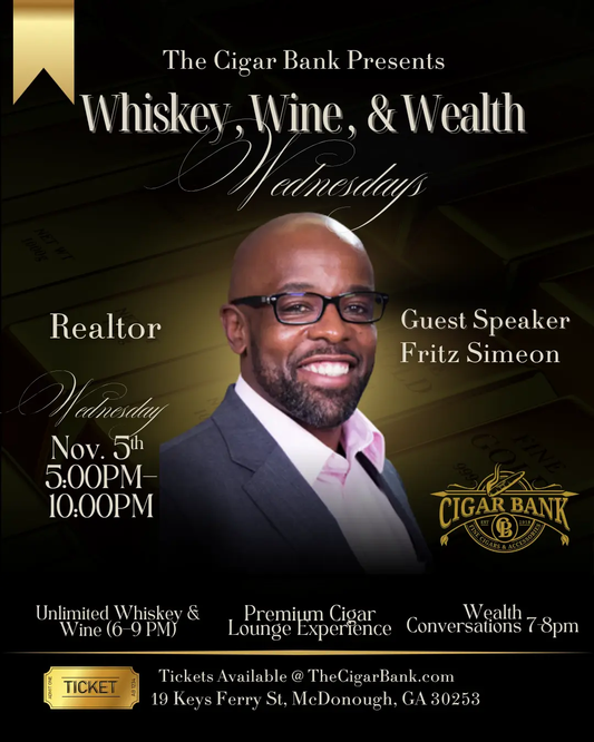Whiskey Wine & Wealth Wednesday Nov. 5th - Featuring Fritz Simeon The Cigar Bank
