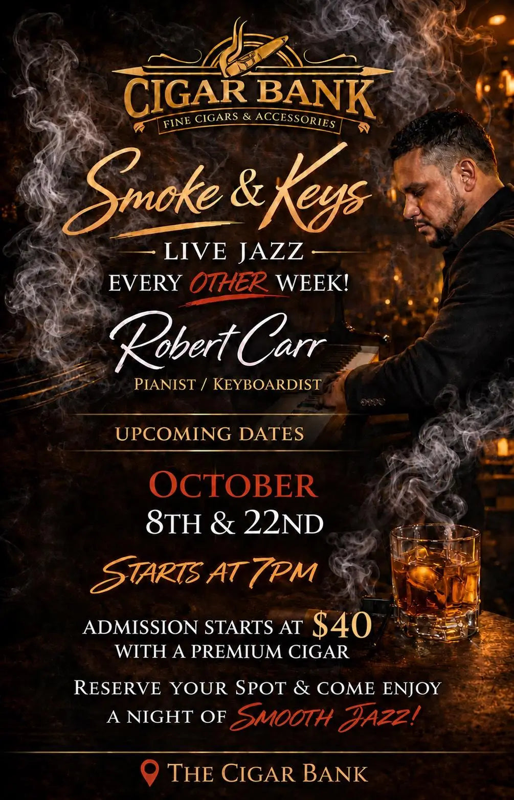 Smoke & Keys featuring Pianist Robert Carr